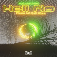 Hell No (feat. Lil Bell Dice) - Single - MELLMWOR1D