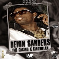 Deion Sanders (feat. IME Casino) - Single - King Villan