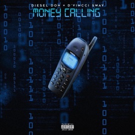Money Calling (feat. Divincci Sway) Diesel Don