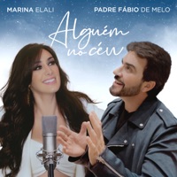 Alguém no Céu - Single - Marina Elali & Padre Fábio de Melo