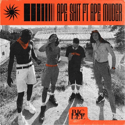 Ape Shit (feat. Ape Muder) - Single