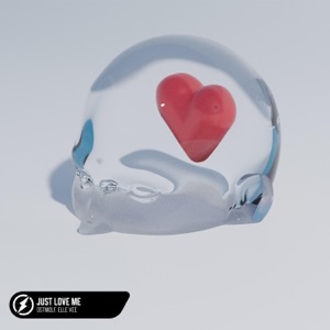 Just Love Me - Single