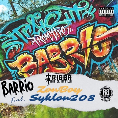 Barrio (feat. Zonboy & Syklon208) - Single