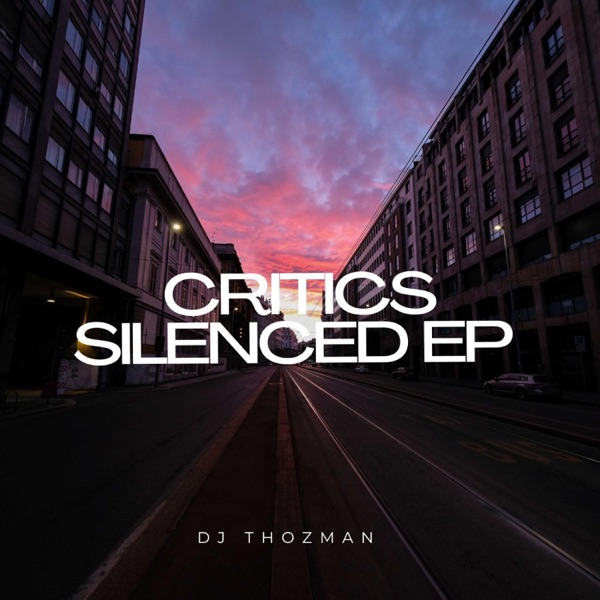Critics Silenced EP