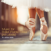 Music for Ballet Pointe Class (All Levels) - Søren Bebe