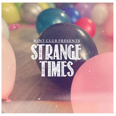 Strange Times - Single