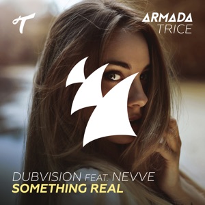 Something Real (feat. Nevve) - Single