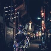 OKACHIMACHI FRIDAY NIGHT artwork
