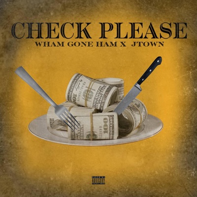 Check Please (feat. MDS Sossa & JTown) - Single