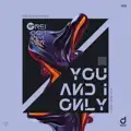 You And I Only