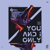 You and I Only - Single - Freischwimmer