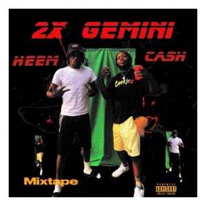 2X GEMINI (feat. HEEM) [Mixtap] - EP