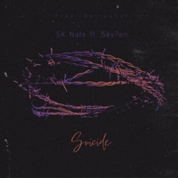 Suicide (feat. Sev7en) - Single - SK Nate