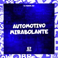 Automotivo Mirabolante - Single - DJ MENOR JSD