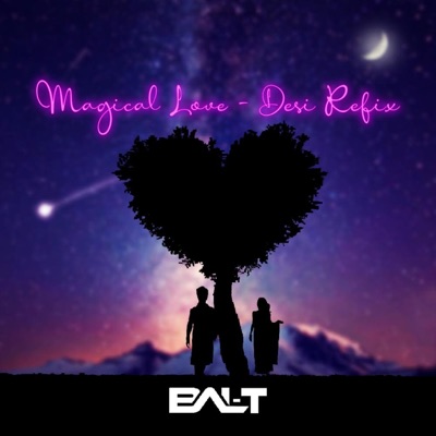 Magical Love (Desi Refix) - Single