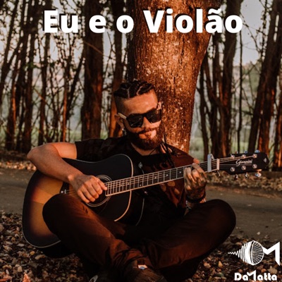 Eu e o Violão - Single