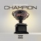 Champion - Worm Boogee lyrics