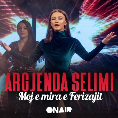 Moj e mira e Ferizajit - Single