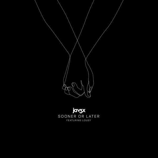 Sooner or Later (feat. Lousy)