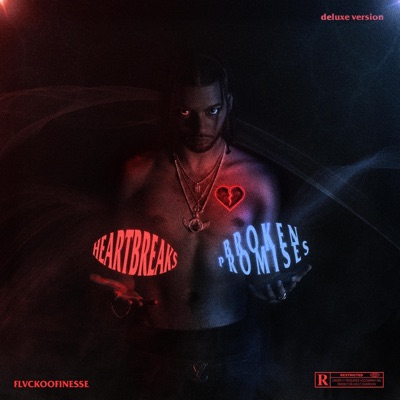Heartbreaks & Broken Promises (Deluxe)