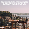Your Song - Saxophone Rufus