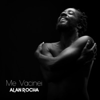 Me Vacinei - Single - Alan Rocha
