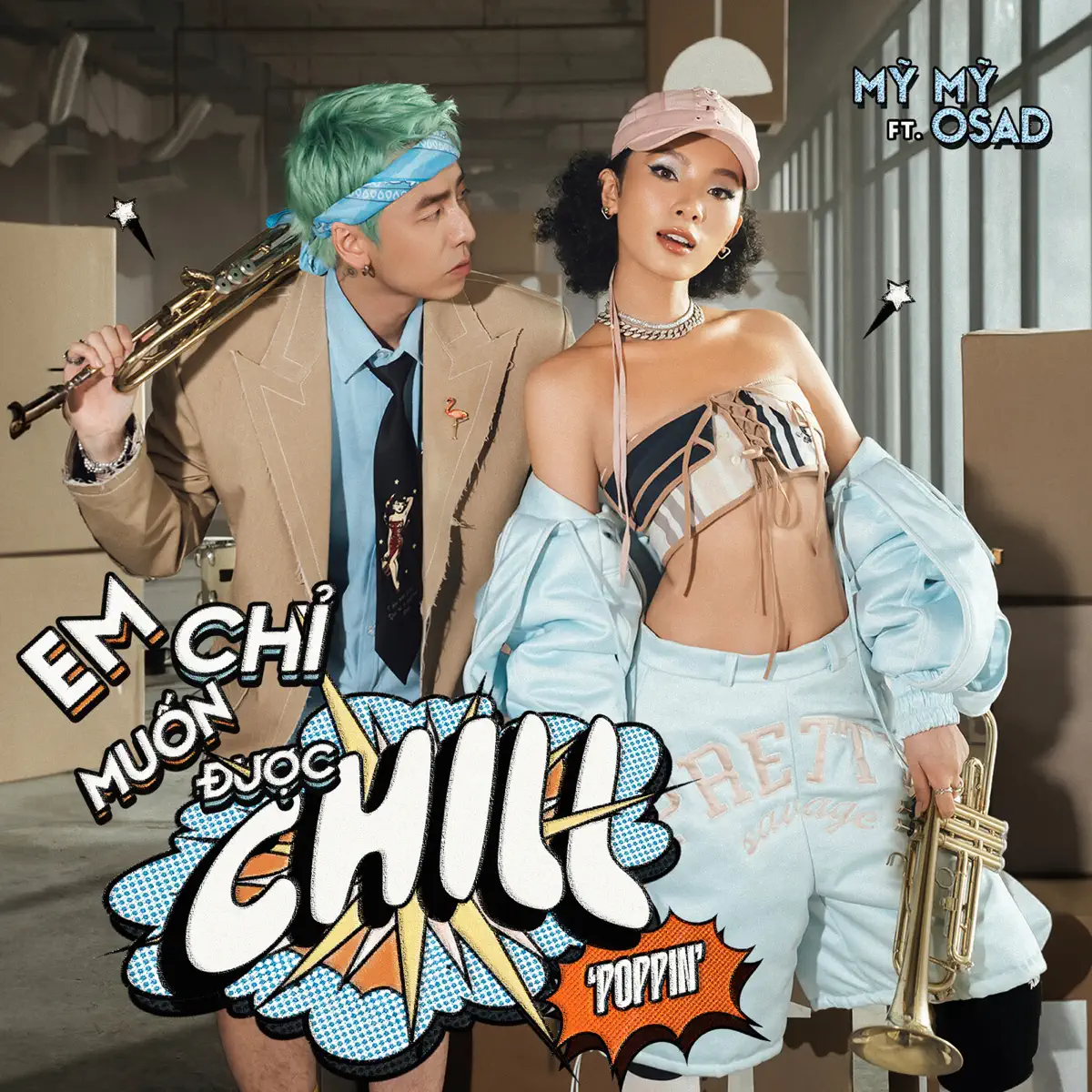 Mỹ Mỹ - Em Chỉ Muốn Được Chill (POPPIN’) [feat. OSAD] - Single (2023) [iTunes Plus AAC M4A]-新房子