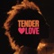 Tender Love - Marcelo Sirotsky lyrics