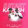 E Start Ka Push (feat. Mkoma Saan) - Single