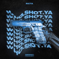 WHO SHOT YA - Single - RICTA, Night Grind & Rima
