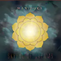 Manipura — Skyful of Dreams