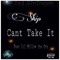 Cant Take It (feat. Lil Millow the GTG) - Skip lyrics