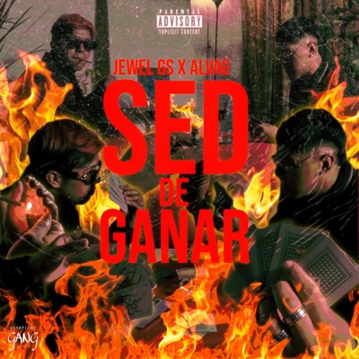 Sed De Ganar (feat. Alva G) - Single