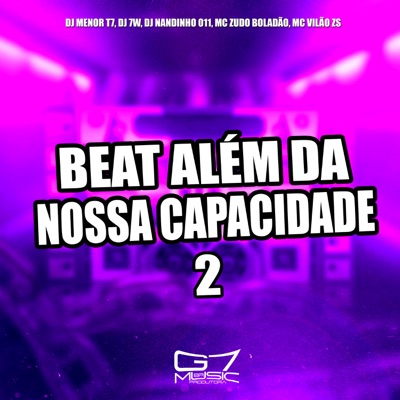 Beat Além da Nossa Capacidade 2 - Single