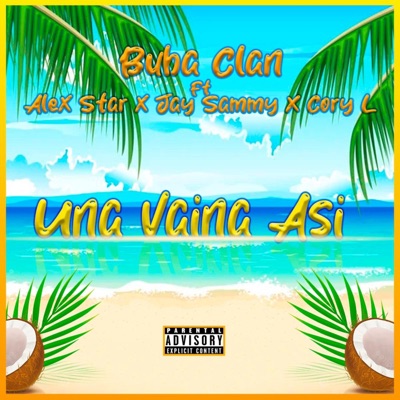 Una Vaina Así (feat. Alex Star, Jay Sammy & Cory L) - Single