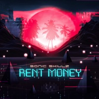 Rent Money - EP - Sonic Skillz