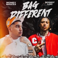 Bag Different (feat. Donny Loc) - Single - Money Migzzz
