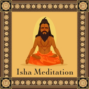 Isha Meditation: Spiritual Music for Relaxation
