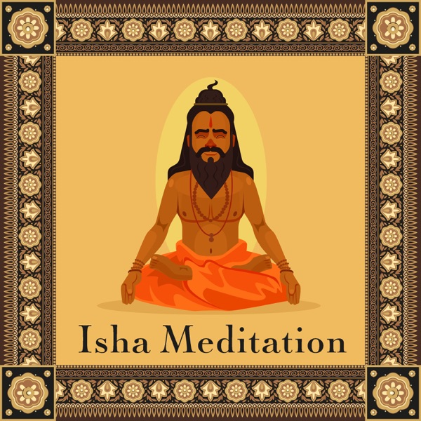 Isha Meditation: Spiritual Music for Relaxation