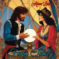 Fairy Tales — Adam Lasher