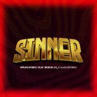 Sinner (feat. Bob blaq & Mailer Vibes) - Single - Spenzavibez