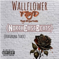 Wallflower (feat. 5Tate) - Single - Fayd & NorthEastBeats