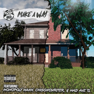Make a Way (feat. Monopoly Mann, CHISongwriter & Mad Ave TL) - Single