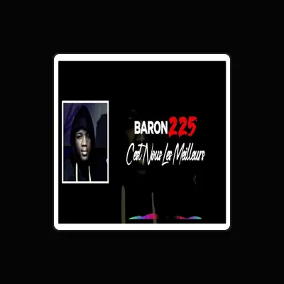 Listen to Baron225, watch music videos, read bio, see tour dates & more!