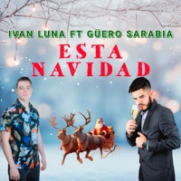 Esta Navidad (feat. Güero Sarabia) - Single - Ivan Luna