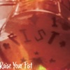 Raise Your Fist