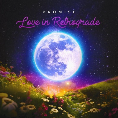 Love in Retrograde - EP
