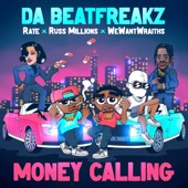 Money Calling (feat. Russ Millions, RAYE & wewantwraiths) artwork