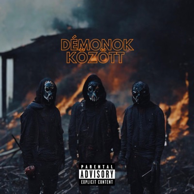 Démonok között (feat. CFL Davies & P.Y.F.U.) - Single