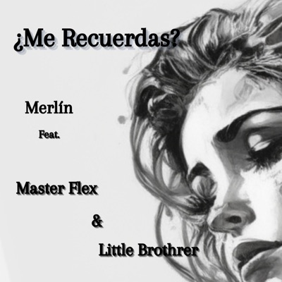 ¿Me Recuerdas? (feat. Master Flex & THE LITTLE BROTHER.oficial) - Single